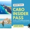 Cabo Insider Travel Pass